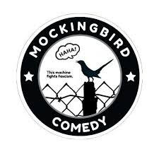 Mockingbird Comedy Mockingbird Comedy